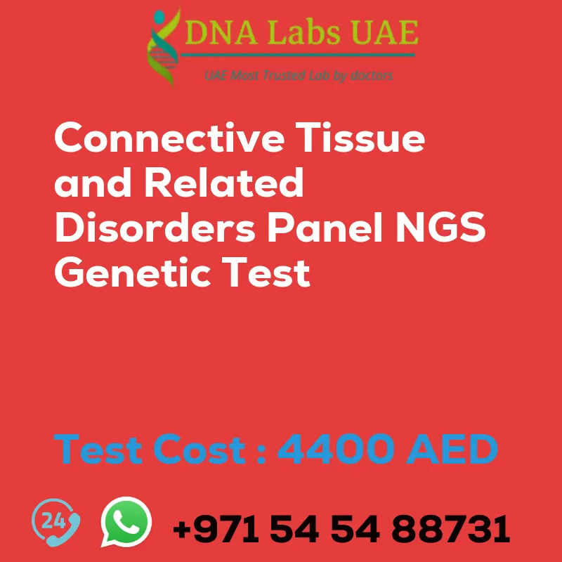 Connective Tissue and Related Disorders Panel NGS Genetic Test sale cost 4400 AED