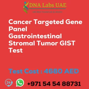 Cancer Targeted Gene Panel Gastrointestinal Stromal Tumor GIST Test sale cost 4680 AED