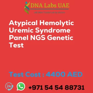 Atypical Hemolytic Uremic Syndrome Panel NGS Genetic Test sale cost 4400 AED
