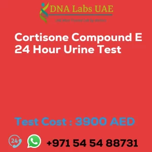 Cortisone Compound E 24 Hour Urine Test sale cost 3900 AED