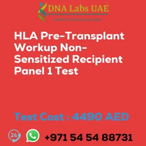 HLA Pre-Transplant Workup Non-Sensitized Recipient Panel 1 Test sale cost 4490 AED