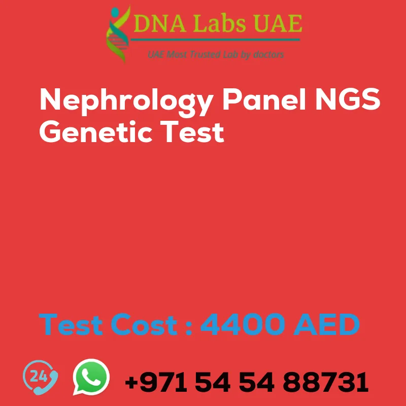 Nephrology Panel NGS Genetic Test sale cost 4400 AED