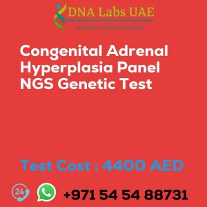 Congenital Adrenal Hyperplasia Panel NGS Genetic Test sale cost 4400 AED