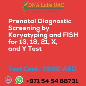 Prenatal Diagnostic Screening by Karyotyping and FISH for 13