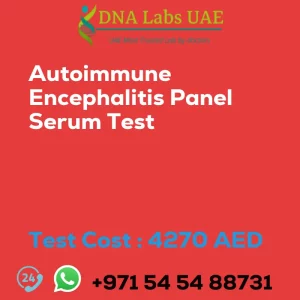 Autoimmune Encephalitis Panel Serum Test sale cost 4270 AED