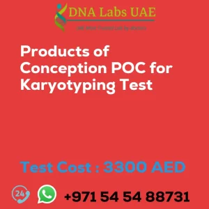 Products of Conception POC for Karyotyping Test sale cost 3300 AED