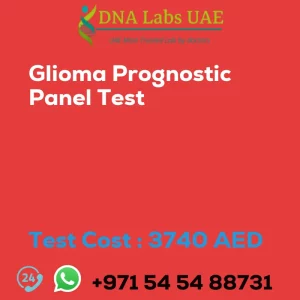 Glioma Prognostic Panel Test sale cost 3740 AED