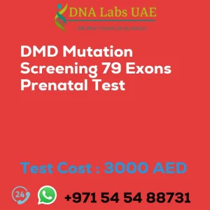 DMD Mutation Screening 79 Exons Prenatal Test sale cost 3000 AED