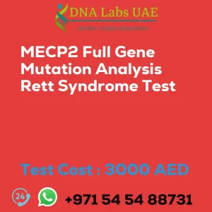 MECP2 Full Gene Mutation Analysis Rett Syndrome Test sale cost 3000 AED