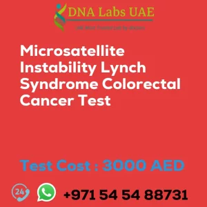 Microsatellite Instability Lynch Syndrome Colorectal Cancer Test sale cost 3000 AED