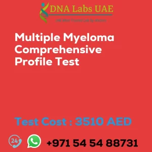 Multiple Myeloma Comprehensive Profile Test sale cost 3510 AED