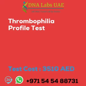 Thrombophilia Profile Test sale cost 3510 AED