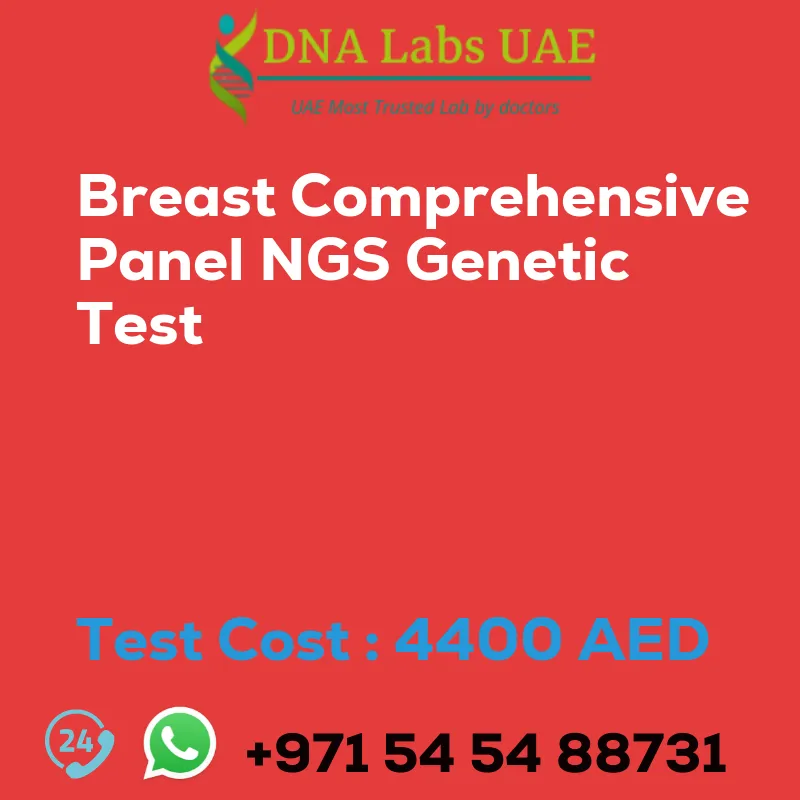 Breast Comprehensive Panel NGS Genetic Test sale cost 4400 AED