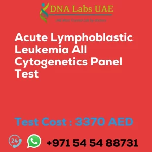 Acute Lymphoblastic Leukemia All Cytogenetics Panel Test sale cost 3370 AED