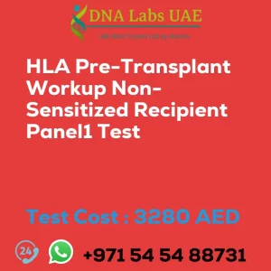 HLA Pre-Transplant Workup Non-Sensitized Recipient Panel1 Test sale cost 3280 AED