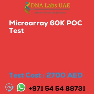 Microarray 60K POC Test sale cost 2700 AED