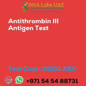Antithrombin III Antigen Test sale cost 2600 AED