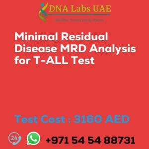 Minimal Residual Disease MRD Analysis for T-ALL Test sale cost 3160 AED