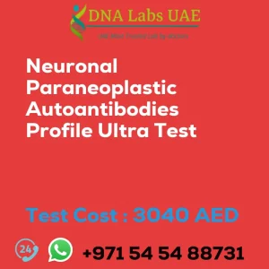 Neuronal Paraneoplastic Autoantibodies Profile Ultra Test sale cost 3040 AED