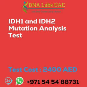 IDH1 and IDH2 Mutation Analysis Test sale cost 2400 AED