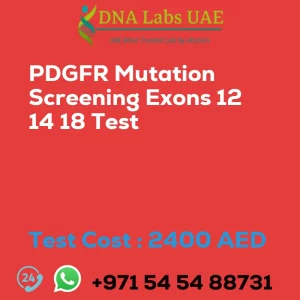 PDGFR Mutation Screening Exons 12 14 18 Test sale cost 2400 AED