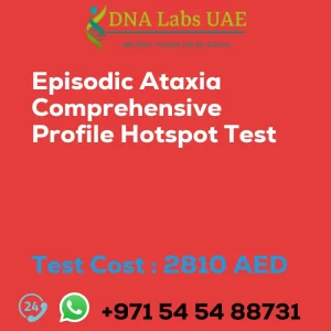 Episodic Ataxia Comprehensive Profile Hotspot Test sale cost 2810 AED