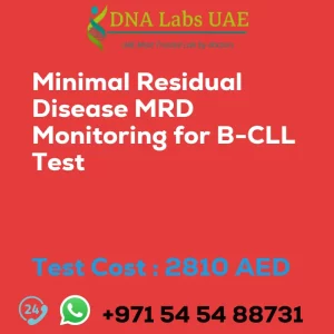 Minimal Residual Disease MRD Monitoring for B-CLL Test sale cost 2810 AED