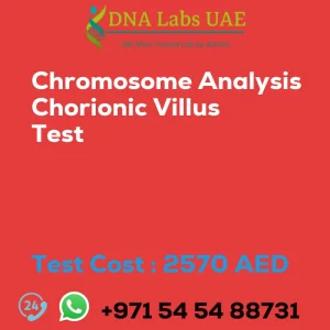 Chromosome Analysis Chorionic Villus Test sale cost 2570 AED
