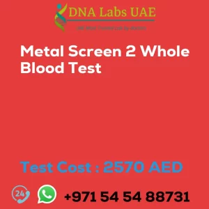 Metal Screen 2 Whole Blood Test sale cost 2570 AED