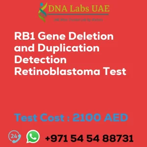 RB1 Gene Deletion and Duplication Detection Retinoblastoma Test sale cost 2100 AED