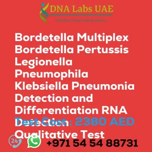 Bordetella Multiplex Bordetella Pertussis Legionella Pneumophila Klebsiella Pneumonia Detection and Differentiation RNA Detection Qualitative Test sale cost 2380 AED