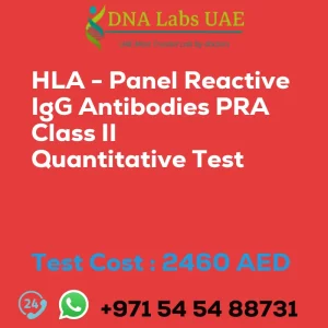 HLA - Panel Reactive IgG Antibodies PRA Class II Quantitative Test sale cost 2460 AED