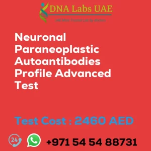 Neuronal Paraneoplastic Autoantibodies Profile Advanced Test sale cost 2460 AED