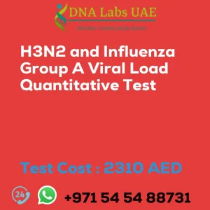 H3N2 and Influenza Group A Viral Load Quantitative Test sale cost 2310 AED