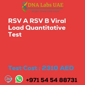 RSV A RSV B Viral Load Quantitative Test sale cost 2310 AED