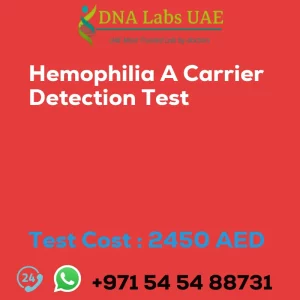 Hemophilia A Carrier Detection Test sale cost 2450 AED