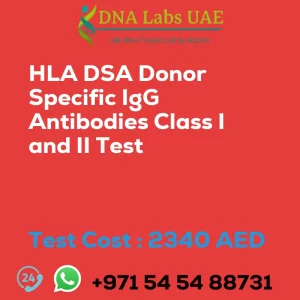 HLA DSA Donor Specific IgG Antibodies Class I and II Test sale cost 2340 AED