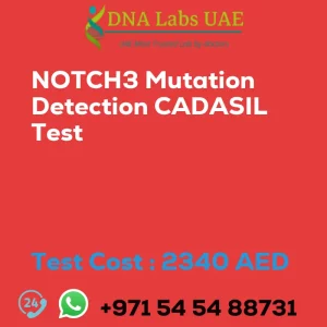 NOTCH3 Mutation Detection CADASIL Test sale cost 2340 AED