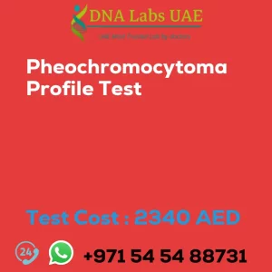 Pheochromocytoma Profile Test sale cost 2340 AED