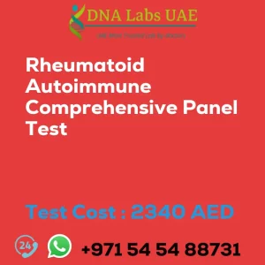 Rheumatoid Autoimmune Comprehensive Panel Test sale cost 2340 AED