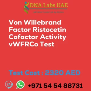 Von Willebrand Factor Ristocetin Cofactor Activity vWFRCo Test sale cost 2320 AED