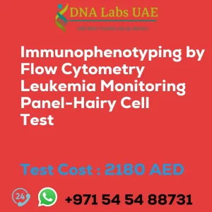 Immunophenotyping by Flow Cytometry Leukemia Monitoring Panel-Hairy Cell Test sale cost 2180 AED