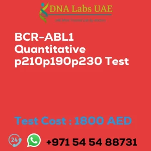 BCR-ABL1 Quantitative p210p190p230 Test sale cost 1800 AED