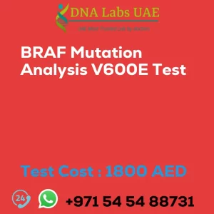 BRAF Mutation Analysis V600E Test sale cost 1800 AED