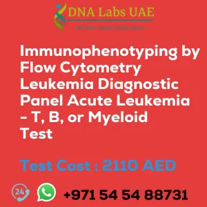 Immunophenotyping by Flow Cytometry Leukemia Diagnostic Panel Acute Leukemia - T