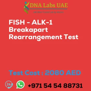 FISH - ALK-1 Breakapart Rearrangement Test sale cost 2080 AED