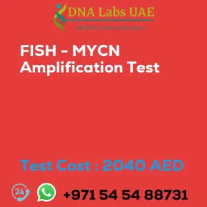 FISH - MYCN Amplification Test sale cost 2040 AED