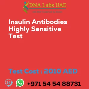 Insulin Antibodies Highly Sensitive Test sale cost 2010 AED