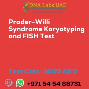 Prader-Willi Syndrome Karyotyping and FISH Test sale cost 1650 AED