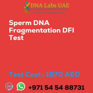 Sperm DNA Fragmentation DFI Test sale cost 1970 AED